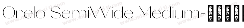 Orelo SemiWide Medium字体转换